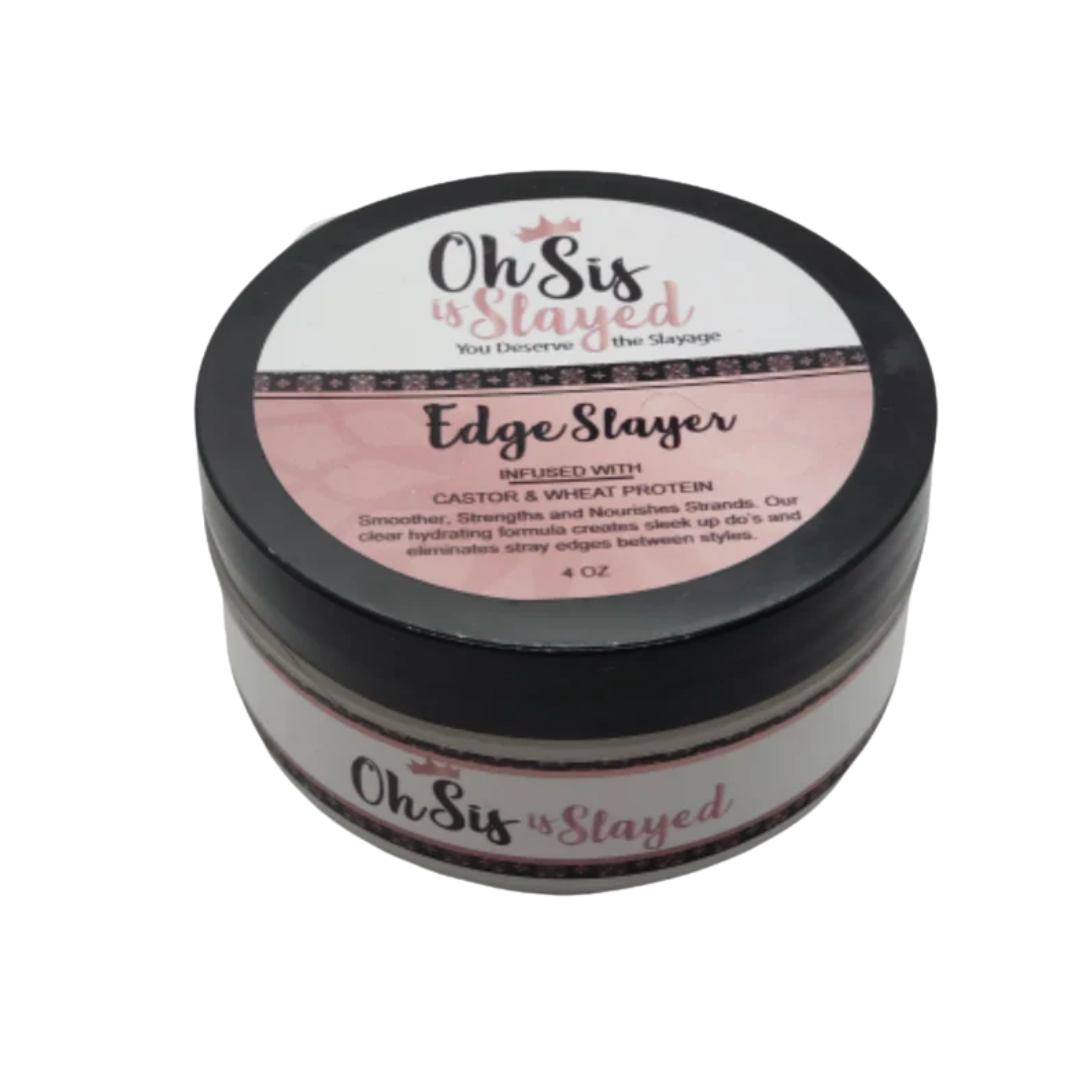 OH SIS IS SLAYED | Edge Slayer 4oz